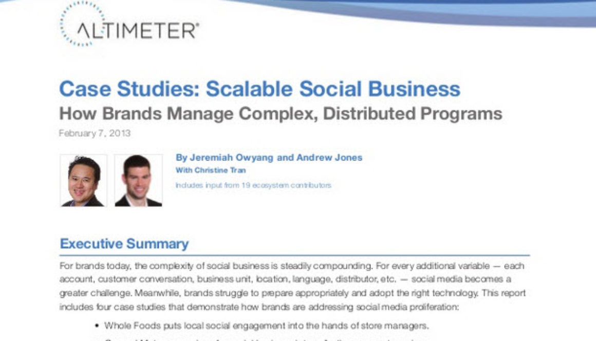 Scalable Social Business How Brands Manage Complex Distributed Programs by Jeremiah Owyang and Andrew Jones